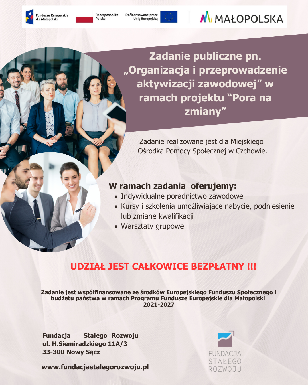 Zadania publiczne pn. „Organizacja i przeprowadzanie aktywizacji zawodowej w ramach projektu 